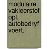 Modulaire vakleerstof opl. autobedryf voert. door Onbekend