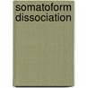 Somatoform dissociation by E.R.S. Nijenhuis