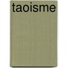 Taoisme by J. Oldstone-Moore
