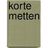 Korte metten door Assche