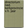 Directorium ned. kerkprovincie v.h. jaar door Onbekend