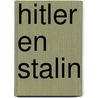 Hitler en Stalin by A. Bullock