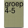 Groep 4-5 door F. Couwenberg