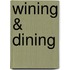 Wining & dining
