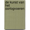 De kunst van het oorlogvoeren door Sun-tzu