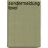 Sondermeldung Texel
