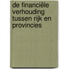 De financiële verhouding tussen Rijk en provincies door Raad voor de financiële verhoudingen
