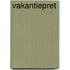 Vakantiepret