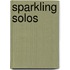 Sparkling solos