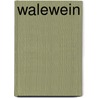Walewein by J.A. Verbeek