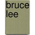Bruce Lee