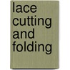 Lace cutting and folding door Perik, Gerda