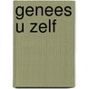 Genees u zelf door Terry Brooks