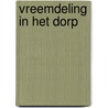 Vreemdeling in het dorp door Bartos Hoppner