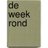 De week rond