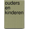 Ouders en kinderen by Patrick Senaeve