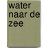 Water naar de zee