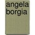 Angela borgia