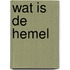 Wat is de hemel