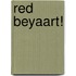 Red Beyaart!