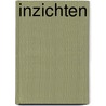 Inzichten by M.E. Bunson