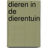 Dieren in de dierentuin by Foreest