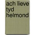 Ach lieve tyd helmond