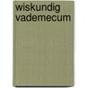 Wiskundig vademecum by Unknown