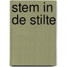 Stem in de stilte by Jan Verhulst