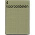 4 Vooroordelen