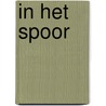 In het spoor door Dyken