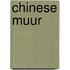 Chinese muur