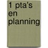 1 Pta's en planning