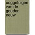 Ooggetuigen van de Gouden Eeuw
