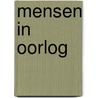 Mensen in oorlog door Latzko