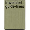 TravelAlert Guide-lines door Onbekend