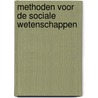 Methoden voor de sociale wetenschappen by Unknown