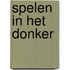 Spelen in het donker