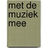 Met de muziek mee