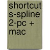 Shortcut S-Spline 2-PC + MAC door Onbekend