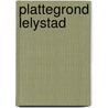 Plattegrond Lelystad by Gee de Vries