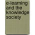 E-Learning and the Knowledge Society