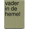 Vader in de hemel by Doney