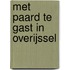 Met paard te gast in Overijssel