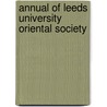 Annual of leeds university oriental society door Onbekend