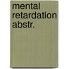 Mental retardation abstr. door Onbekend