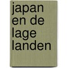 Japan en de lage landen door Onbekend