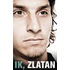 Ik, Zlatan