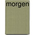 Morgen