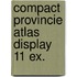 Compact provincie atlas display 11 ex.